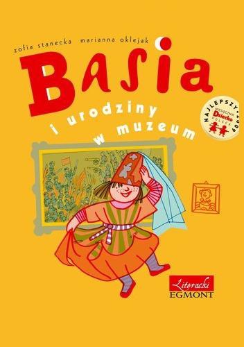 Okładka: Zofia Stanecka - Basia i urodziny w muzeum