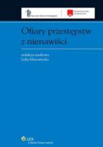 Okładka: Lidia Mazowiecka - Ofiary przestępstw z nienawiści