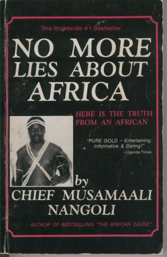 Okładka: Chief Musamaali Nangoli - No More Lies About Africa