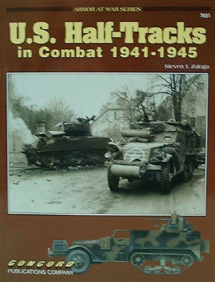 Okładka: Steven J. Zaloga - U.S. Half-Tracks in Combat 1941-1945