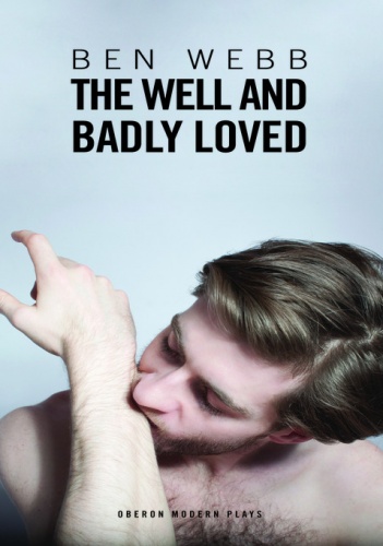 Okładka: Ben Webb - The Well and Badly Loved