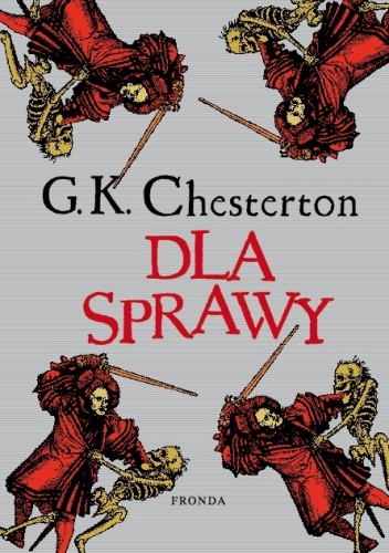 Okładka: Gilbert Keith Chesterton - Dla sprawy