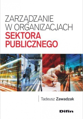 Okładka: Tadeusz Zawadzak - Zarządzanie w organizacjach sektora publicznego