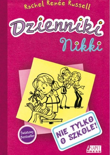 Okładka: Rachel Renée Russell - Nie tylko o szkole!