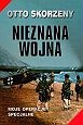 Okładka: Otto Skorzeny - Nieznana wojna