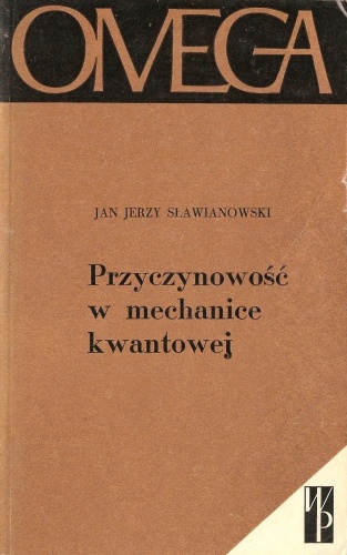 Okładka: Jan Jerzy Sławiankowski - Przyczynowość w mechanice kwantowej