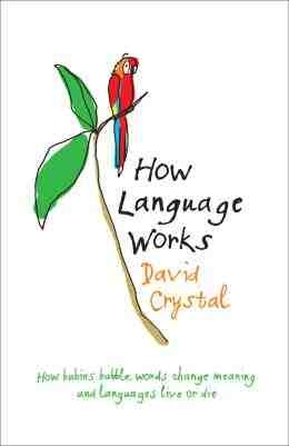 Okładka: David Crystal - How language works