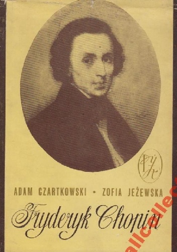 Okładka: Adam Jerzy Czartoryski - Fryderyk Chopin