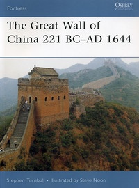 Okładka: Stephen Turnbull - Great Wall of China 221 BC-1644 AD