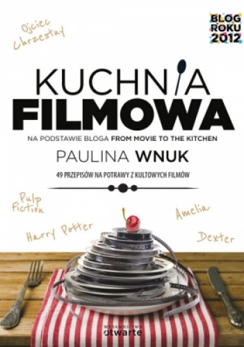 Okładka: Paulina Wnuk - Kuchnia filmowa