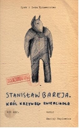 Okładka: Maciej Replewicz - Stanisław Bareja. Król krzywego zwierciadła