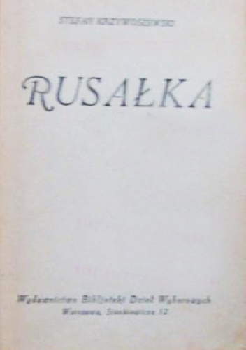 Okładka: Stefan Krzywoszewski - Rusałka