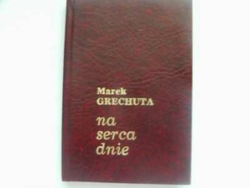 Okładka: Marek Grechuta - Na serca dnie