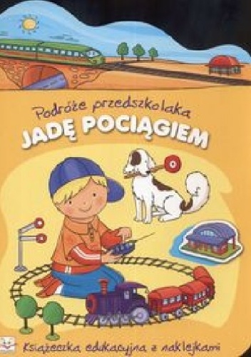 Okładka: Renata Wiącek - Jadę pociągiem. Podróże przedszkolaka