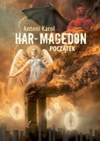 Okładka: Antoni Karol - Har-magedon. Początek