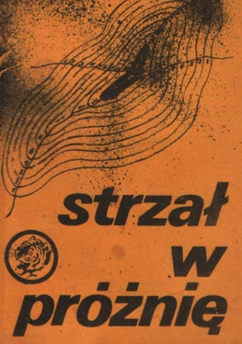Okładka: Rafał Brzeski - Strzał w próżnię