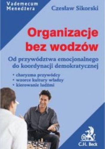 Okładka: Czesław Sikorski - Organizacje bez wodzów