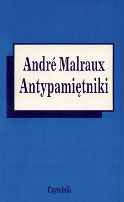 Okładka: André Malraux - Antypamiętniki