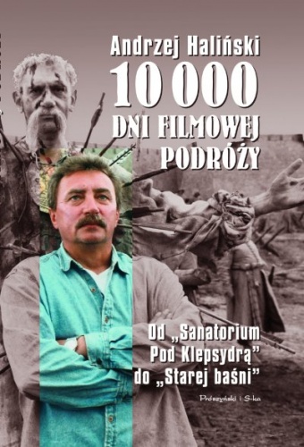 Okładka: Andrzej Haliński - 10 000 dni filmowej podróży