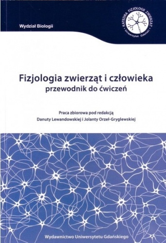Okładka: Andrzej Borman - Fizjologia zwierząt i człowieka. Przewodnik do ćwiczeń