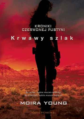 Okładka: Moira Young - Krwawy szlak
