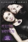 Okładka: Alyxandra Harvey - Pojedynki wampirów