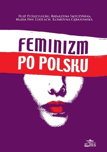 Okładka: Filip Pierzchalski - Feminizm po polsku