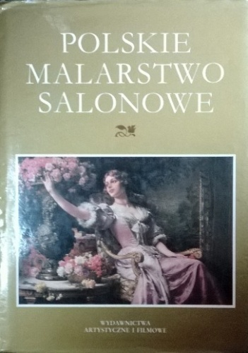 Okładka: Maria Poprzęcka - Polskie malarstwo salonowe