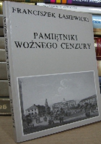 Okładka: Franciszek Łasiewicki - Pamiętniki Woźnego Ceznury