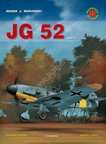 Okładka: Marek J. Murawski - JG 52 vol. II