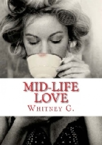 Okładka: Whitney Gracia Williams - Mid-Life Love