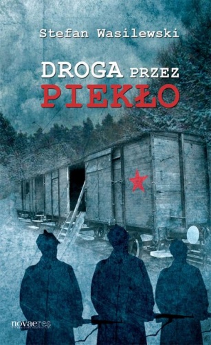 Okładka: Stefan Wasilewski - Droga przez piekło