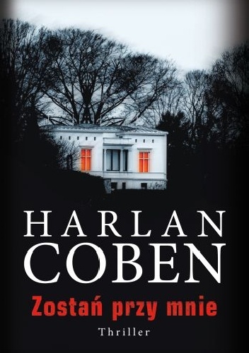 Okładka: Harlan Coben - Zostań przy mnie