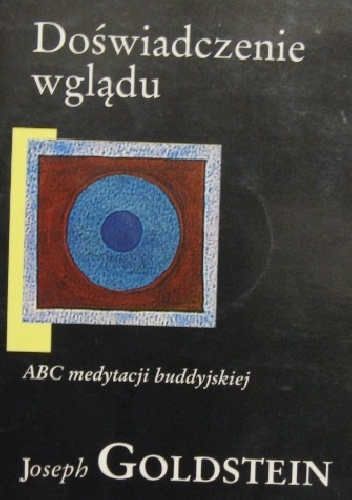 Okładka: Joseph Goldstein - Doświadczenie wglądu. ABC medytacji buddyjskiej