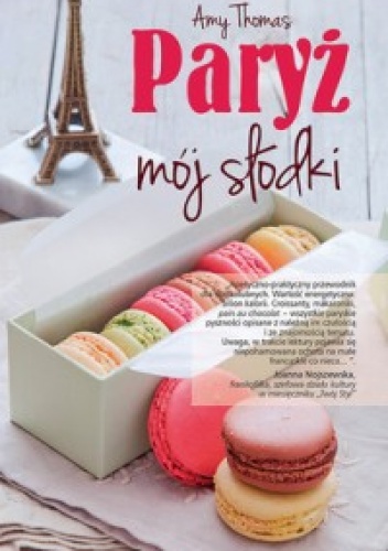 Okładka: Amy Thomas - Paryż, mój słodki