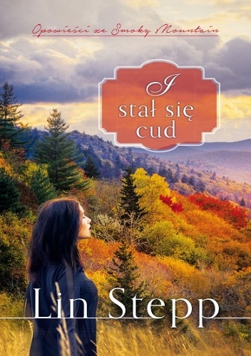 Okładka: Lin Stepp - I stał się cud