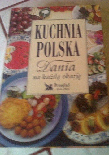 Okładka:  - KUCHNIA POLSKA. DANIA NA KAŻDĄ OKAZJĘ