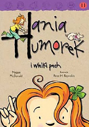 Okładka: Megan McDonald - Hania Humorek i wielki pech