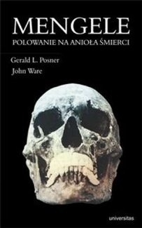 Okładka: Gerald Posner - Mengele. Polowanie na anioła śmierci