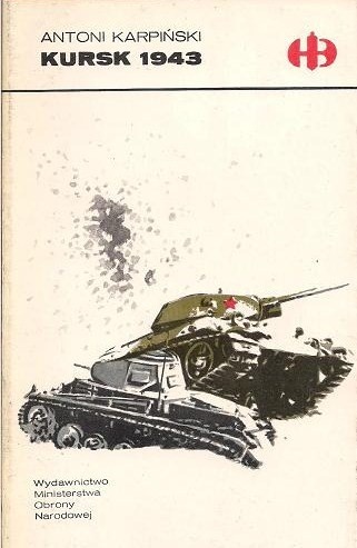 Okładka: Antoni Karpiński - Kursk 1943
