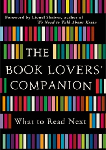 Okładka:  praca zbiorowa - The Book Lovers' Companion. What to Read Next