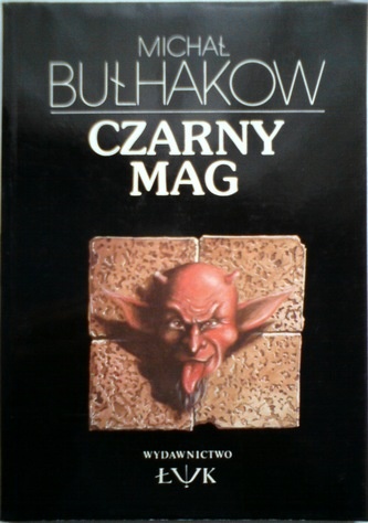 Okładka: Michaił Bułhakow - Czarny Mag