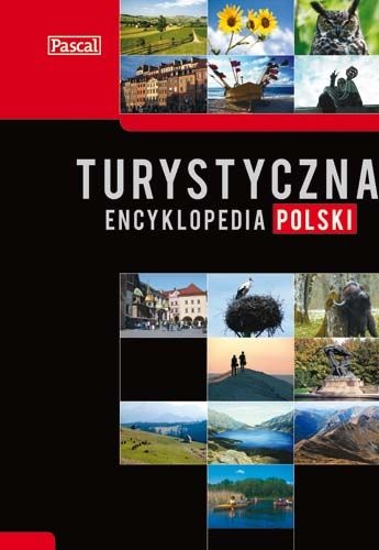Okładka:  praca zbiorowa - Turystyczna Encyklopedia Polski