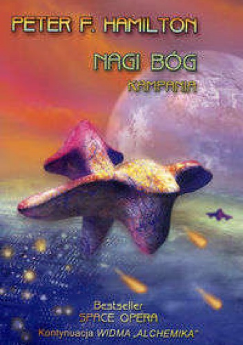 Okładka: Peter F. Hamilton - Nagi bóg 1. Kampania