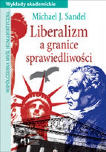 Okładka: Michael Sandel - Liberalizm a granice sprawiedliwości