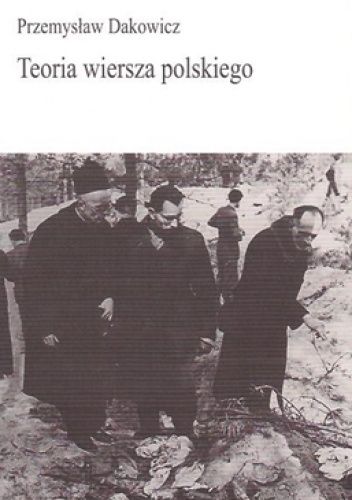 Okładka: Przemysław Dakowicz - Teoria wiersza polskiego