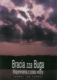 Okładka: Jan Turnau - Bracia zza Buga -wspomnienia  z czasu wojny