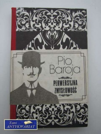 Okładka: Pio Baroja - Perwersyjna zmysłowość