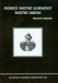 Okładka: Gerard Labuda - Pierwsze państwo słowiańskie. Państwo Samona