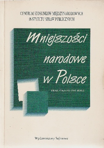 Okładka:  praca zbiorowa - Mniejszości narodowe w Polsce. Praktyka po 1989 roku